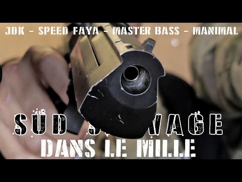 Jdk X Speed Faya X Master Bass X Manimal - Sud sauvage (Dans le mille)